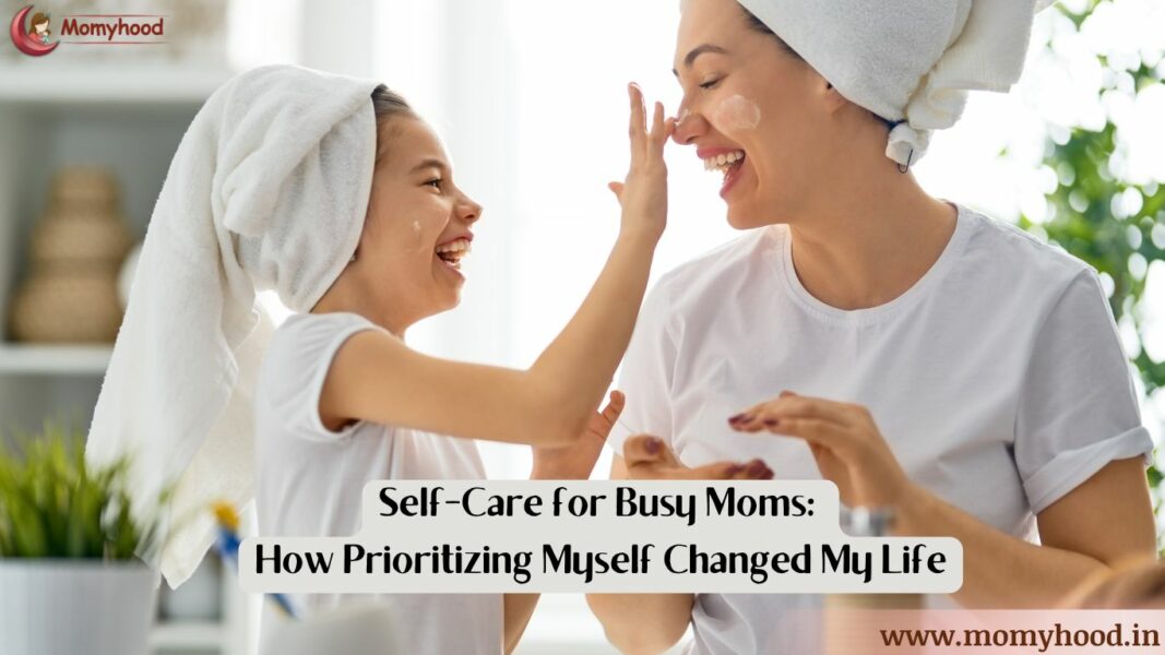 Self-Care for Busy Moms