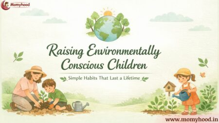 Raise Environmentally Conscious Children