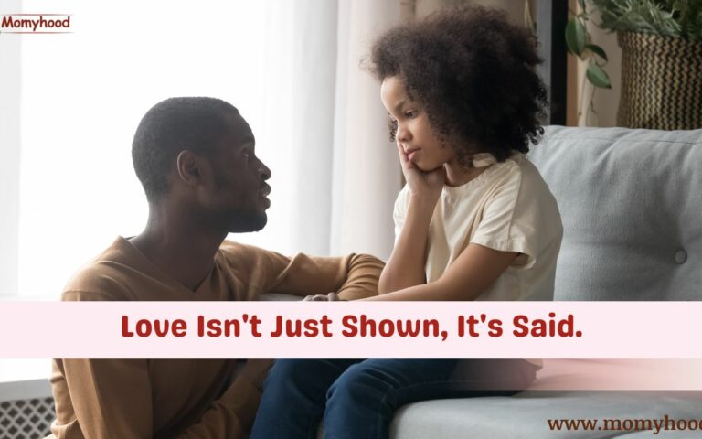 Love Isn't Just Shown, It's Said.