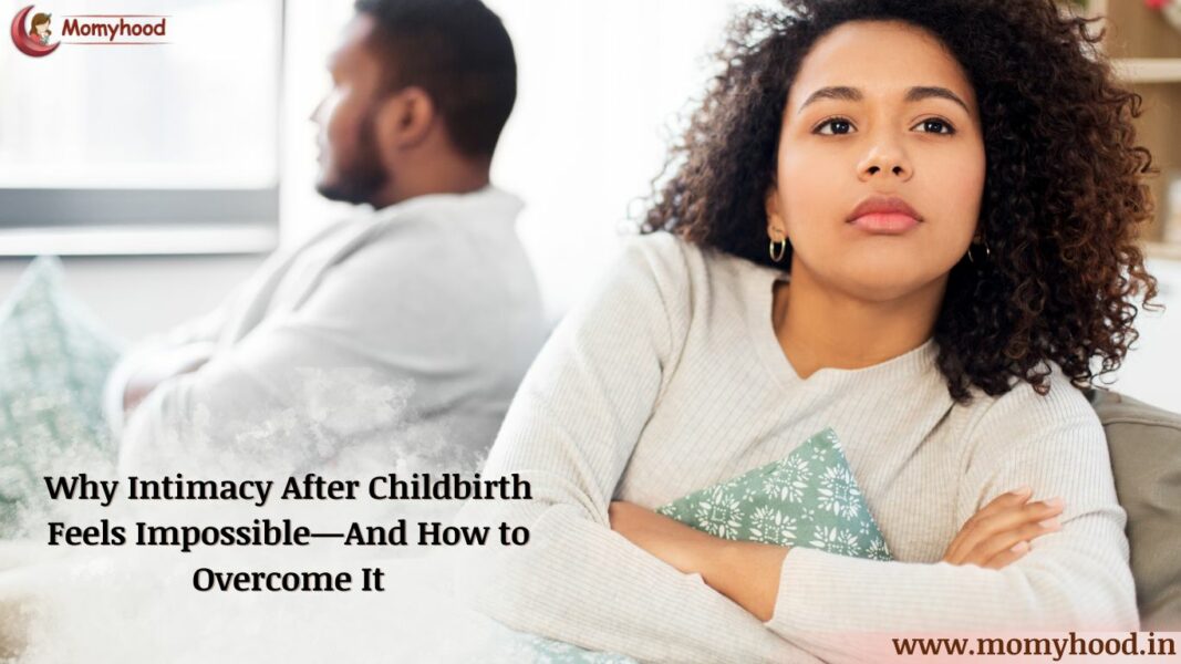 Intimacy After Childbirth