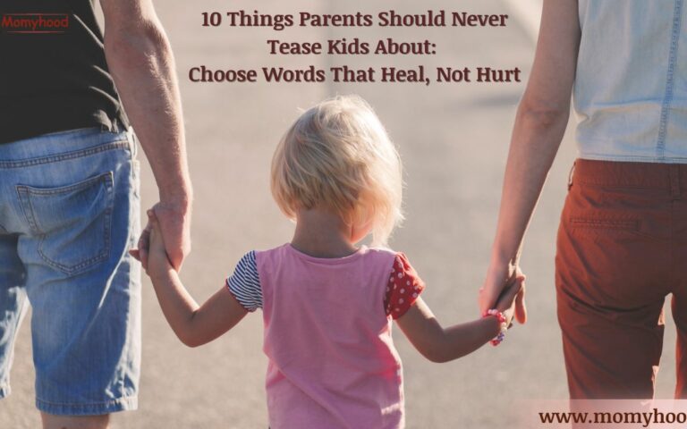 Things Parents Should Never Tease Their Kids About!