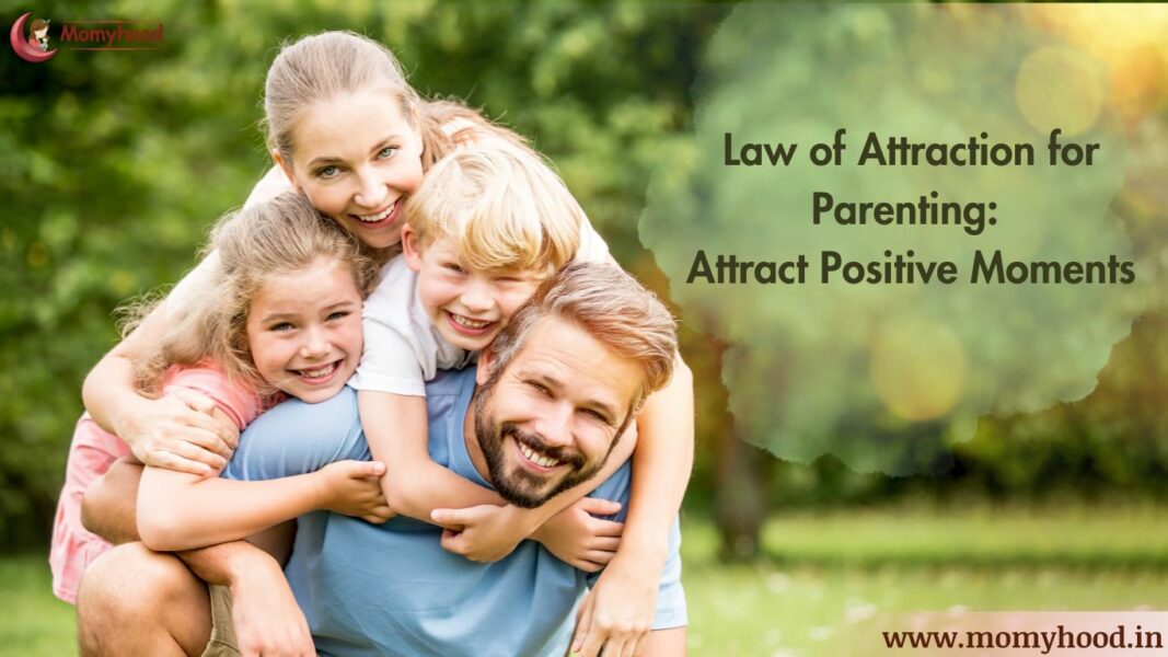 Law of Attraction for Parenting