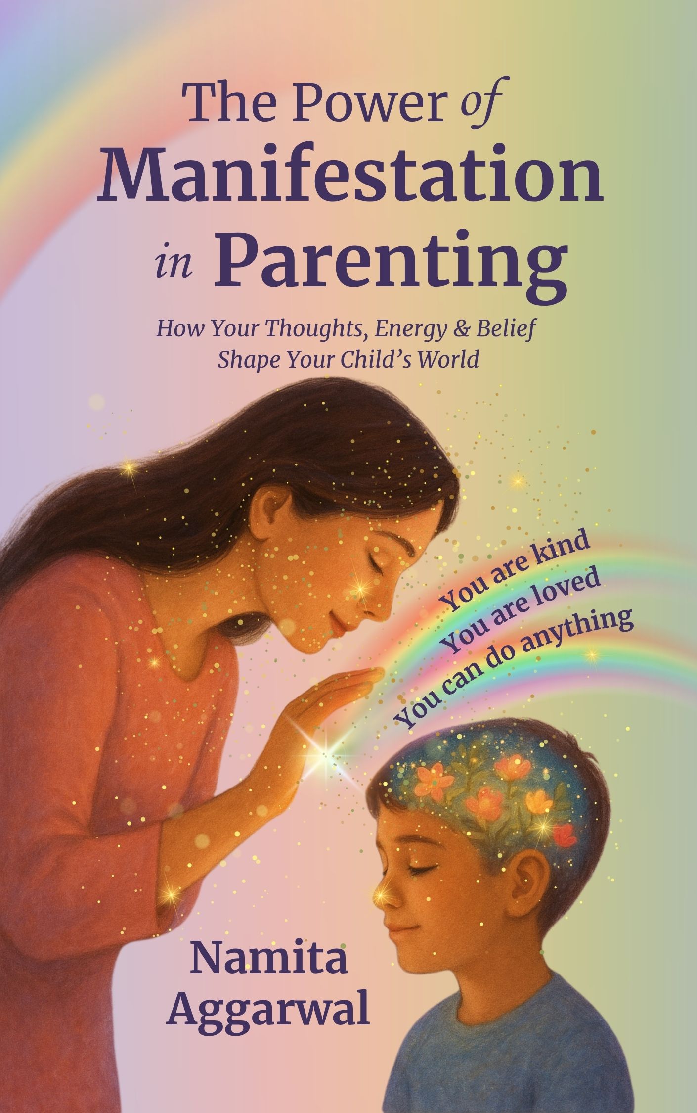 The Power of Manifestation in Parenting