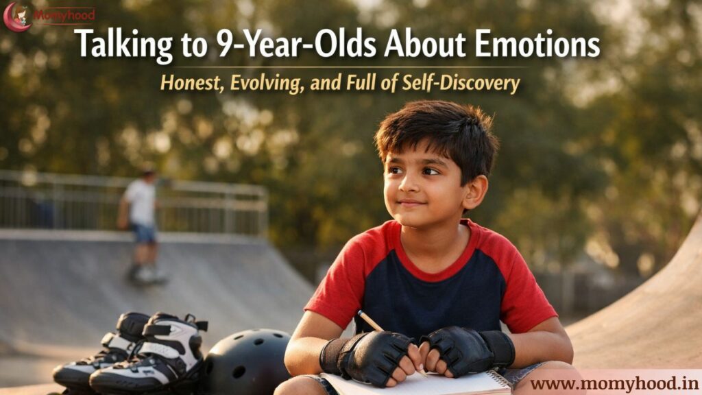 How to Talk to 9 Year Old About Emotions