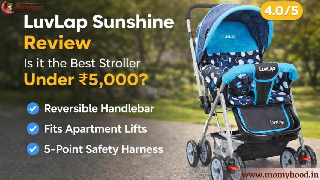 LuvLap Sunshine Stroller Review